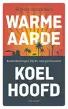 WARME AARDE, KOEL HOOFD