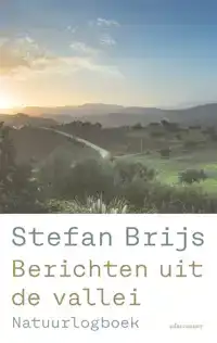 BERICHTEN UIT DE VALLEI