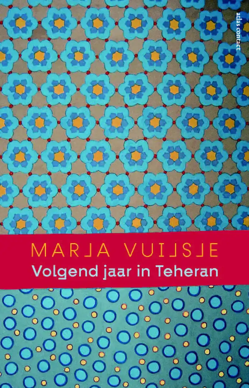 VOLGEND JAAR IN TEHERAN