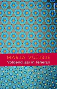 VOLGEND JAAR IN TEHERAN