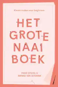 HET GROTE NAAIBOEK