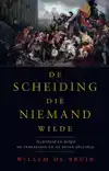 DE SCHEIDING DIE NIEMAND WILDE