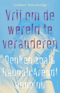 VRIJ OM DE WERELD TE VERANDEREN