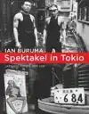 SPEKTAKEL IN TOKIO