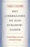 HET LIBERALISME EN ZIJN SCHADUWZIJDEN