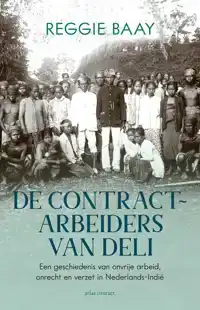 DE CONTRACTARBEIDERS VAN DELI