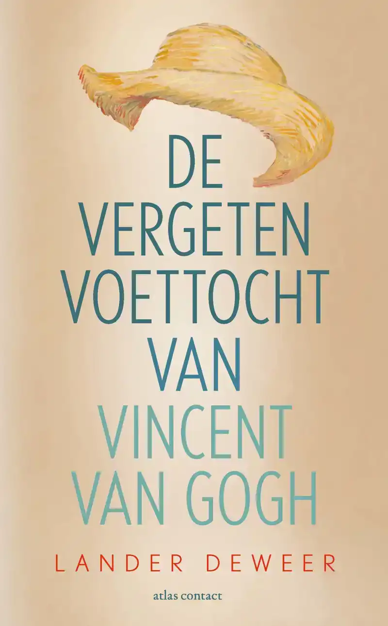 DE VERGETEN VOETTOCHT VAN VINCENT VAN GOGH