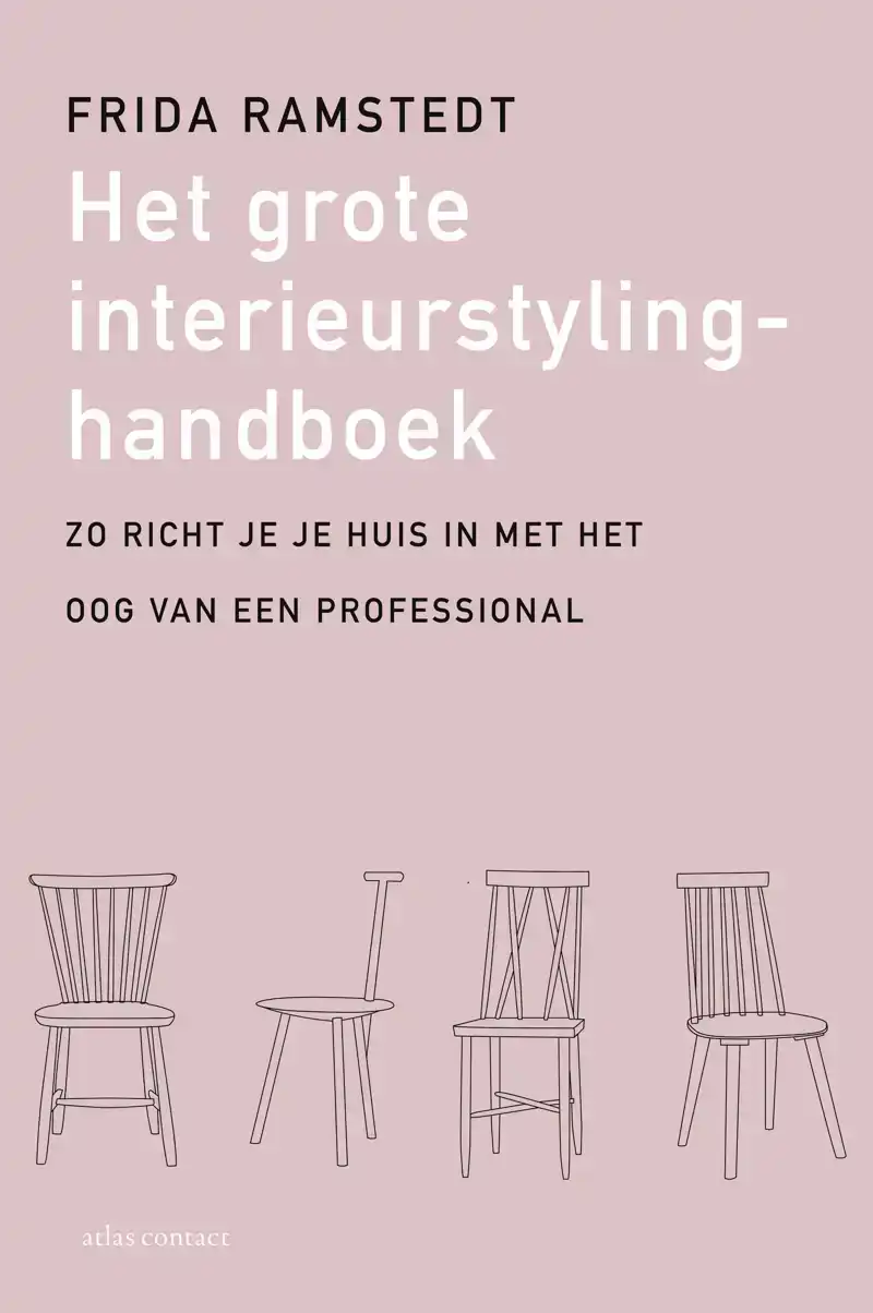 HET GROTE INTERIEURSTYLINGHANDBOEK