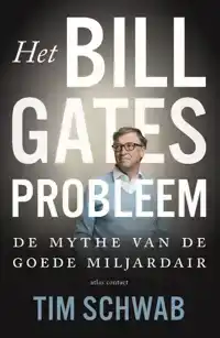 HET PROBLEEM BILL GATES