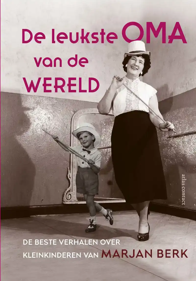 DE LEUKSTE OMA VAN DE WERELD