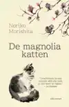 DE MAGNOLIAKATTEN