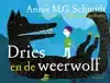 DRIES EN DE WEERWOLF