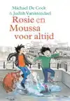 ROSIE EN MOUSSA VOOR ALTIJD