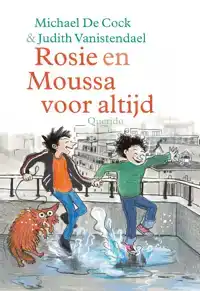ROSIE EN MOUSSA VOOR ALTIJD