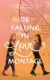 DE FALLING IN LOVE MONTAGE