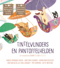 TINTELVLINDERS EN PANTOFFELHELDEN