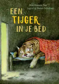 EEN TIJGER IN JE BED