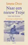 NAAR EEN NIEUW TROJE