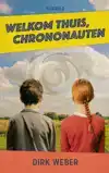 WELKOM THUIS, CHRONONAUTEN