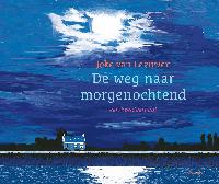 DE WEG NAAR MORGENOCHTEND