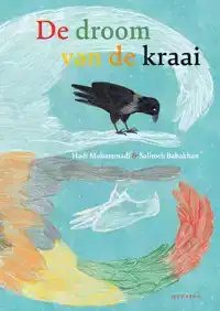 DE DROOM VAN DE KRAAI