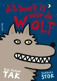 DIT BOEK IS VOOR DE WOLF