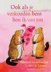 OOK ALS JE VERKOUDEN BENT HOU IK VAN JOU