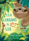 EEN LUIAARD IS NIET LUI