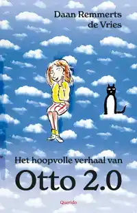 HET HOOPVOLLE VERHAAL VAN OTTO 2.0