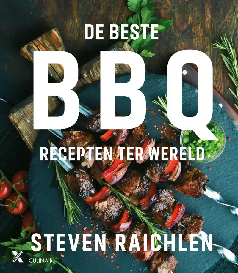 DE BESTE BBQ-RECEPTEN TER WERELD