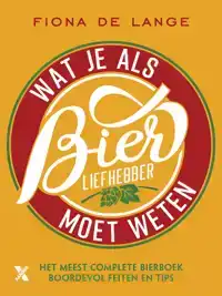 WAT JE ALS BIERLIEFHEBBER MOET WETEN