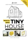BOUW JE EIGEN TINY HOUSE