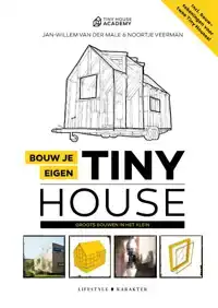 BOUW JE EIGEN TINY HOUSE