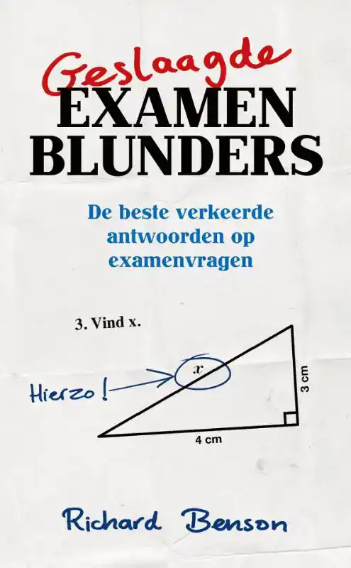 GESLAAGDE EXAMENBLUNDERS