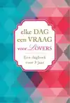 ELKE DAG EEN VRAAG VOOR LOVERS