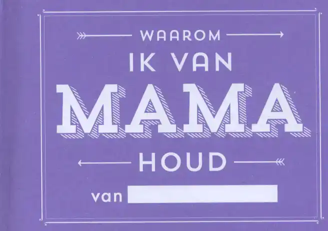 WAAROM IK VAN MAMA HOUD