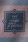 999 VRAGEN AAN JE PARTNER