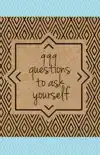 999 QUESTIONS TO ASK YOURSELF