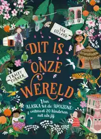 DIT IS ONZE WERELD