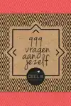 999 VRAGEN AAN JEZELF