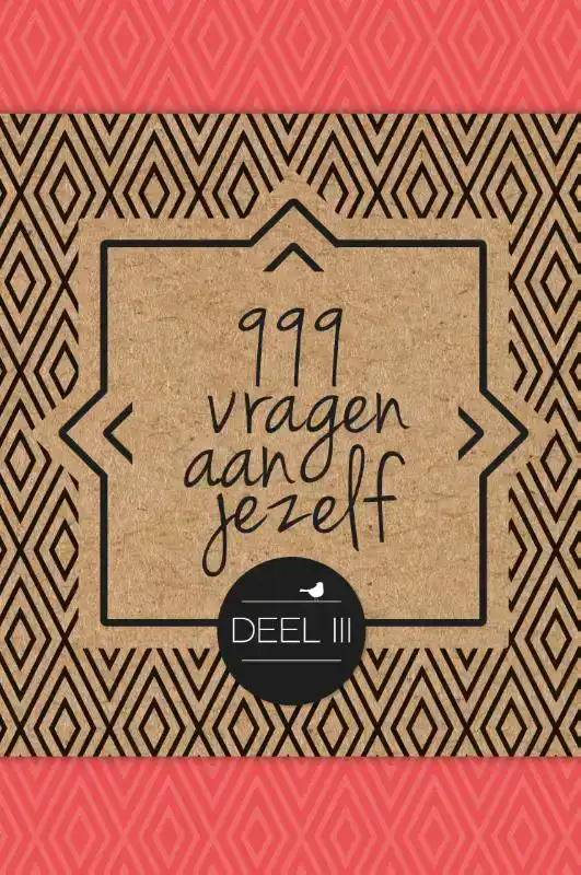 999 VRAGEN AAN JEZELF