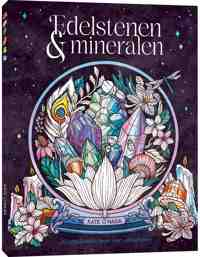 EDELSTENEN & MINERALEN KLEURBOEK