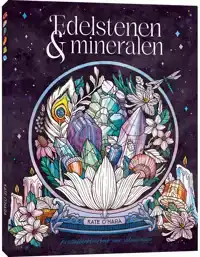 EDELSTENEN & MINERALEN KLEURBOEK