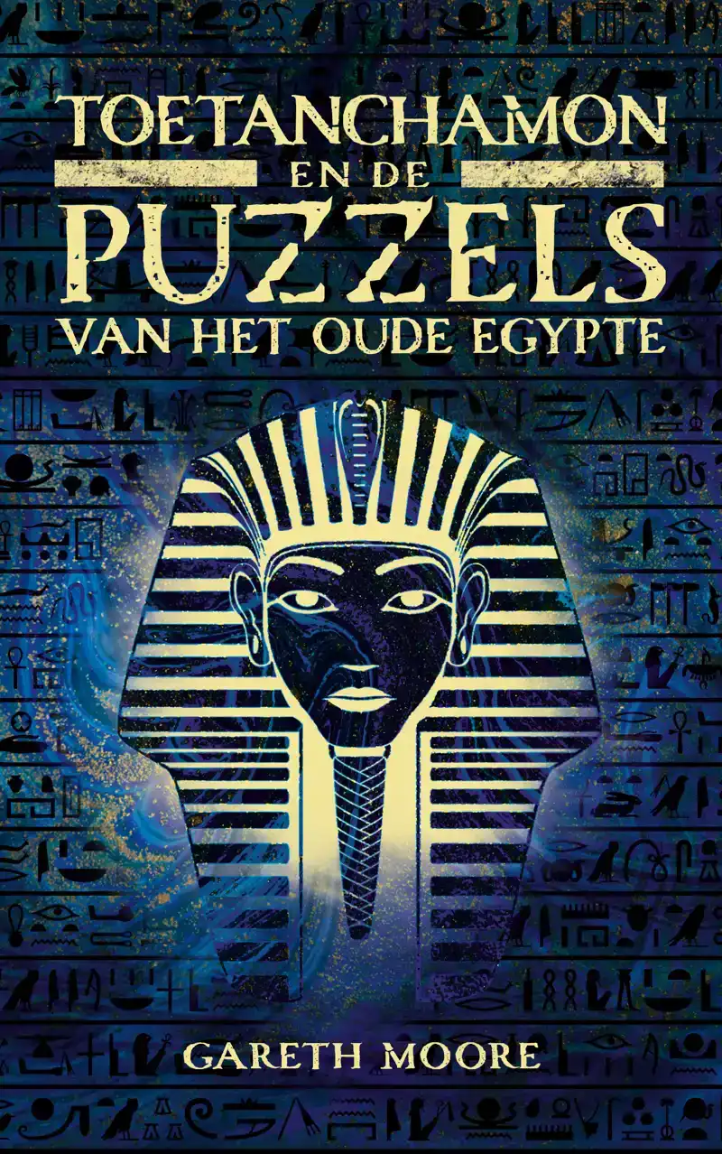 TOETANCHAMON EN DE PUZZELS VAN HET OUDE EGYPTE