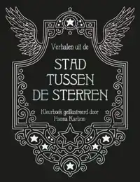 VERHALEN UIT DE STAD TUSSEN DE STERREN