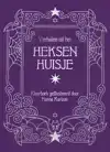 VERHALEN UIT HET HEKSENHUISJE
