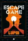 ESCAPE GAME LUPIN