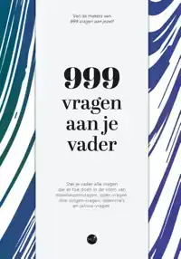 999 VRAGEN AAN JE VADER