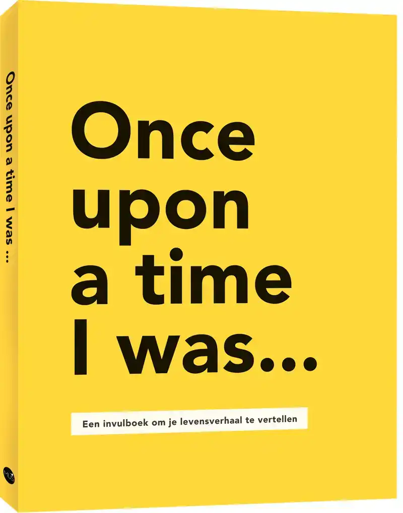 ONCE UPON A TIME I WAS...