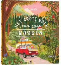 HET GROTE BOEK VAN ONZE BOSSEN